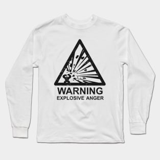 Warning: Explosive Anger Long Sleeve T-Shirt